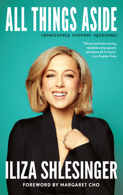 All Things Aside: Absolutely Correct Opinions 1419759418 Book Cover