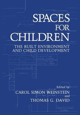 Spaces for Children: The Built Environment and ... 1468452290 Book Cover