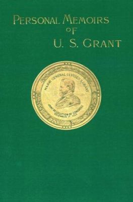 Personal Memoirs of U. S. Grant 1582181063 Book Cover