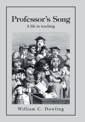 Professor's Song: A Life in Teaching 1664161805 Book Cover