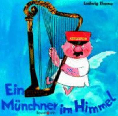 Ein Münchner im Himmel [German] 3809418706 Book Cover