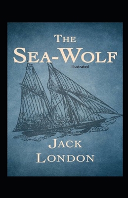 Paperback The Sea-Wolf Illustrated Book