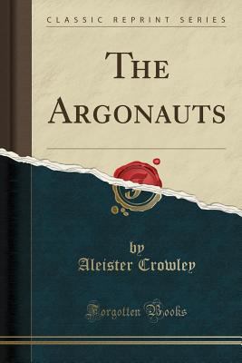 The Argonauts (Classic Reprint) 1330678192 Book Cover