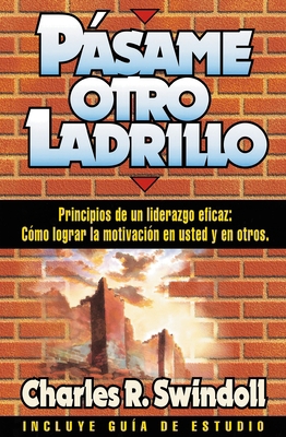 Pasame Otro Ladrillo [Spanish] 0881133159 Book Cover