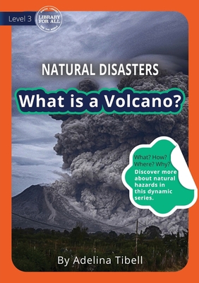 What is a Volcano? 1922550191 Book Cover