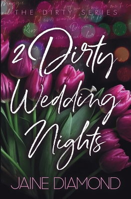 2 Dirty Wedding Nights 1989273777 Book Cover