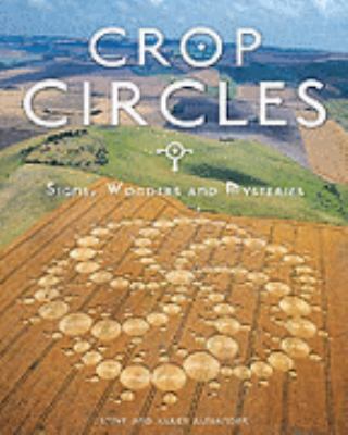 Crop Circles: Signs, Wonders and Mysteries 0572032757 Book Cover