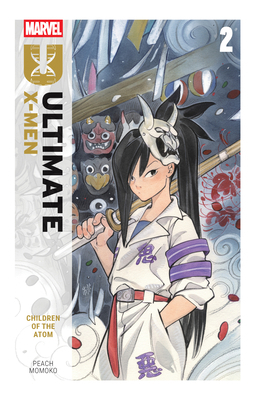 Ultimate X-Men by Peach Momoko Vol. 2: Children... 130295833X Book Cover
