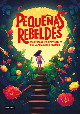 Pequeñas Rebeldes / Little Rebel Girls [Spanish] 6073915608 Book Cover