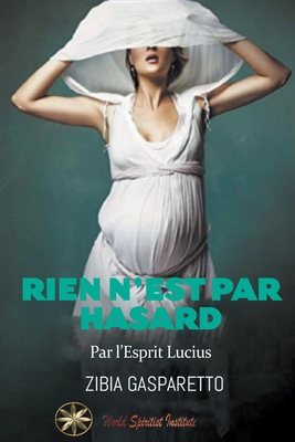 Rien n'est par Hasard [French] B0BQ3WNH7J Book Cover