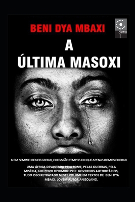 A Última Masoxi [Portuguese] 6584851109 Book Cover