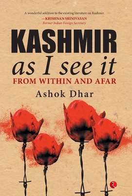 Kashmir As I See It; From within and afar 9353334586 Book Cover