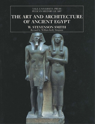 The Art and Architecture of Ancient Egypt 0300077475 Book Cover