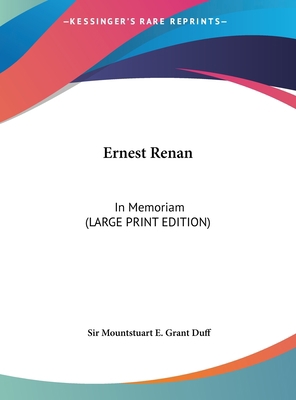 Ernest Renan: In Memoriam (Large Print Edition) [Large Print] 1169916562 Book Cover