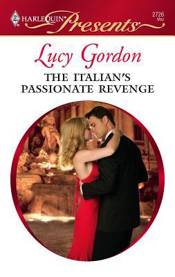 The Italian's Passionate Revenge 037312726X Book Cover