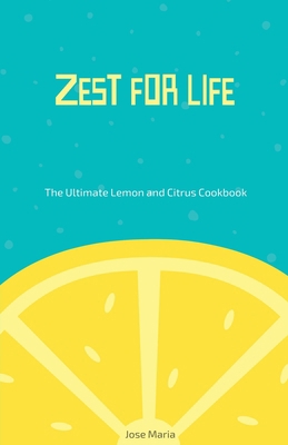 Zest for Life B0DDX5DM8Q Book Cover