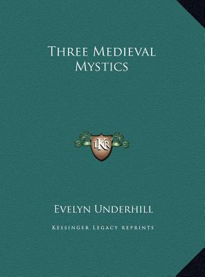 Three Medieval Mystics 1169672299 Book Cover