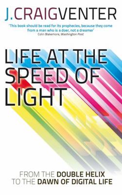 Life at the Speed of Light: From the Double Hel... 0349139903 Book Cover