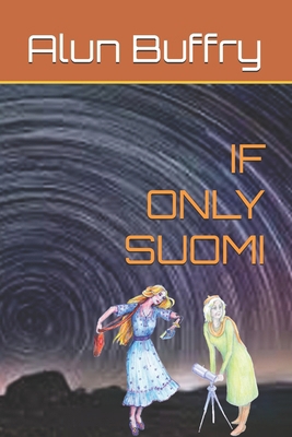 If Only Suomi 191631077X Book Cover