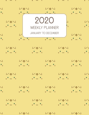 2020 Weekly Planner January to December: Dated ... 1676103872 Book Cover