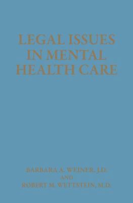 Legal Issues in Mental Health Care 1489916563 Book Cover