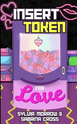 Insert Token for Love B0H7TCHCM4 Book Cover