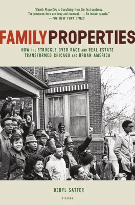 Family Properties: Race, Real Estate, and the E... 0805091424 Book Cover