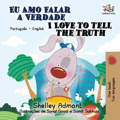 I Love to Tell the Truth: Portuguese English Bi... [Portuguese] 1525911198 Book Cover