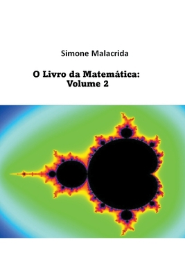 O Livro da Matemática: Volume 2 [Portuguese] B0BVTP8BND Book Cover