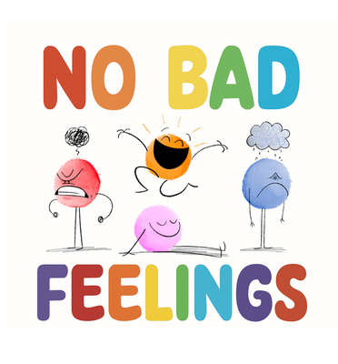 No Bad Feelings 153839667X Book Cover