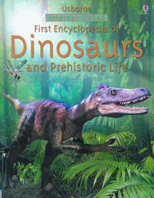 First Encyclopedia of Dinosaurs and Prehistoric... 0794506968 Book Cover