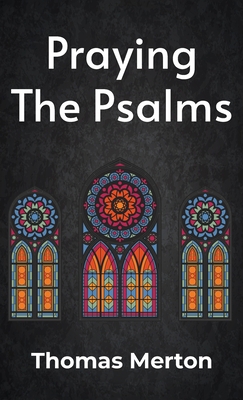 Praying the Psalms Hardcover 1639233202 Book Cover