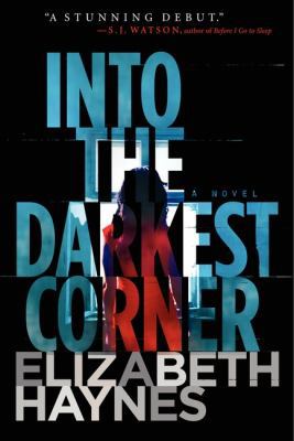 Into the Darkest Corner 0062197258 Book Cover