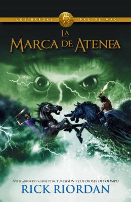 La Marca de Atenea: Los Heroes del Olimpo 3 [Spanish] 0804169470 Book Cover