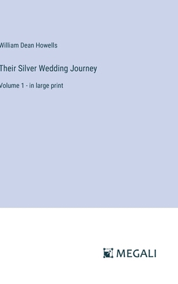 Their Silver Wedding Journey: Volume 1 - in lar... 3387026455 Book Cover