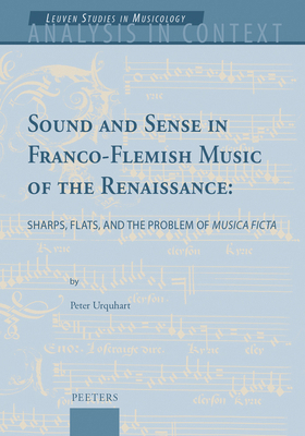 Sound and Sense in Franco-Flemish Music of the ... 9042945966 Book Cover