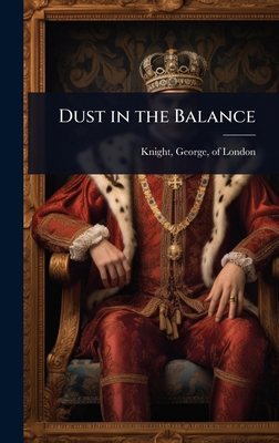 Dust in the Balance 1024048748 Book Cover