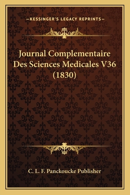 Journal Complementaire Des Sciences Medicales V... [French] 1168471249 Book Cover