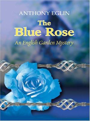 The Blue Rose [Large Print] 1587249413 Book Cover