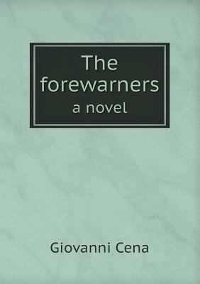 The forewarners a novel 5518537395 Book Cover