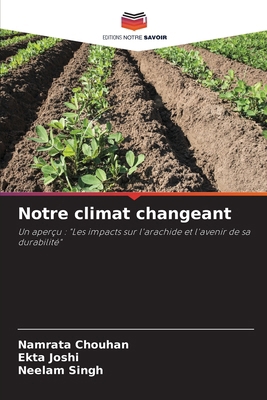 Notre climat changeant [French] 6208035317 Book Cover