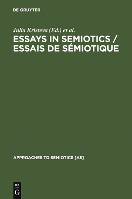 Essays in Semiotics /Essais de Sémiotique 9027916020 Book Cover