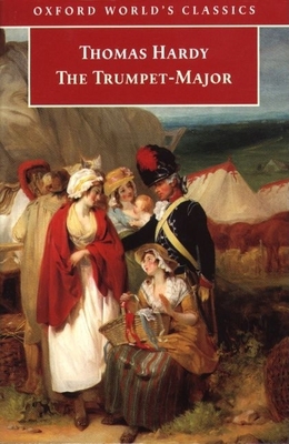 The Trumpet-Major 0192836358 Book Cover