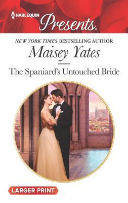 The Spaniard's Untouched Bride [Large Print] 1335537988 Book Cover