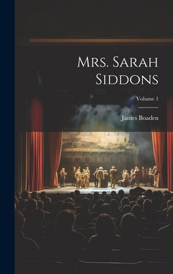 Mrs. Sarah Siddons; Volume 1 1020779950 Book Cover