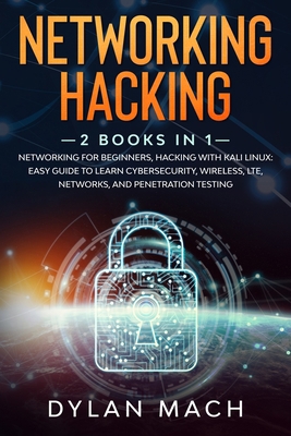 Networking Hacking: 2 books in 1: Networking fo... B084WLZ128 Book Cover