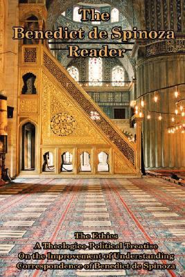 The Benedict de Spinoza Reader: The Ethics, a T... 1604591609 Book Cover