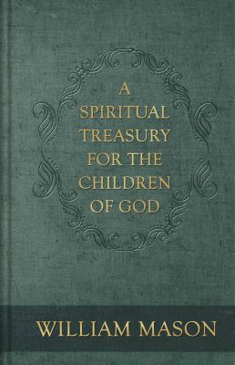 A Spiritual Treasury for the Children of God 1601784821 Book Cover