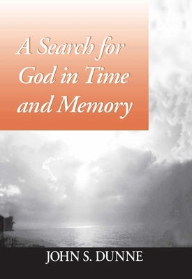 A Search for God in Time and Memory 0268016895 Book Cover