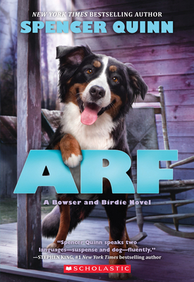 Arf: A Bowser and Birdie Novel 054564335X Book Cover